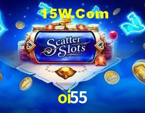 oi55,oi55.com